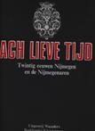 9789066300767 ACH LIEVE TIJD NIJMEGEN COMPLEET 13 DL