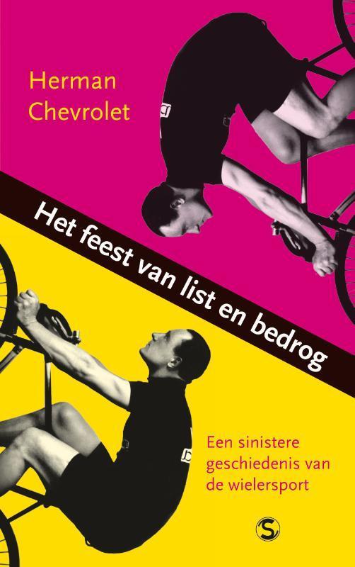 Het feest van list en bedrog 9789029575058 Herman Chevrolet, Boeken, Hobby en Vrije tijd, Gelezen, Verzenden
