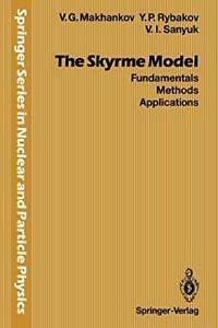 The Skyrme Model : Fundamentals Methods Applications.by, Boeken, Overige Boeken, Zo goed als nieuw, Verzenden