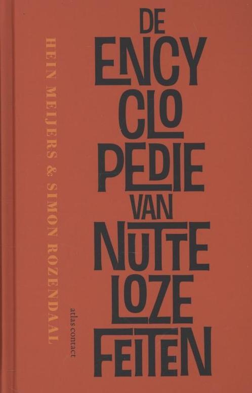 De encyclopedie van nutteloze feiten 9789045022512, Boeken, Overige Boeken, Zo goed als nieuw, Verzenden