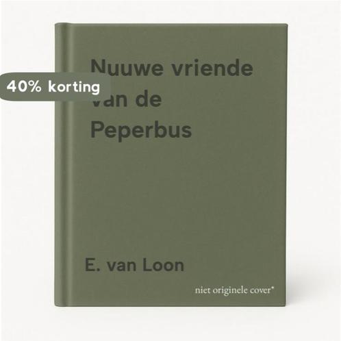 Nuuwe vriende van de Peperbus 9789081618816 E. van Loon, Boeken, Kinderboeken | Baby's en Peuters, Zo goed als nieuw, Verzenden