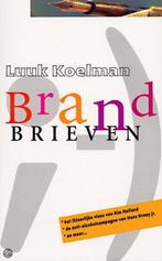 Brandbrieven 9789022540657 Luuk Koelman, Boeken, Verzenden, Gelezen, Luuk Koelman