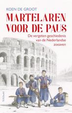 Martelaren voor de paus 9789044650723 Koen de Groot, Verzenden, Zo goed als nieuw, Koen de Groot