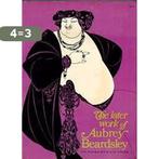 The Later Work of Aubrey Beardsley 9780486218175, Verzenden, Gelezen, Aubrey Beardsley