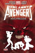 Uncanny Avengers Volume 5: Axis Prelude[HC], Boeken, Verzenden, Zo goed als nieuw