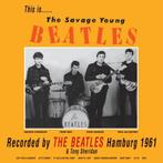 cd - The Beatles - This Is... The Savage Young Beatles, Verzenden, Zo goed als nieuw