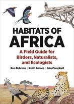 Habitats of the World- Habitats of Africa 9780691244761, Verzenden, Zo goed als nieuw, Ken Behrens