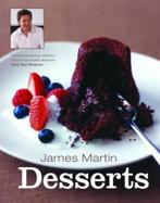 James Martin Desserts 9781844009473 James Martin, Boeken, Gelezen, James Martin, Verzenden