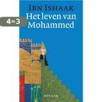 Het leven van Mohammed 9789054600565 Ibn Ishaak, Verzenden, Gelezen, Ibn Ishaak