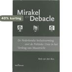 Mirakel en Debacle 9789023244370 B. van den Bos, Boeken, Verzenden, Gelezen, B. van den Bos
