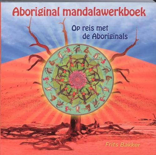 Aboriginal mandalawerkboek 9789077247839 F. Bakker, Boeken, Esoterie en Spiritualiteit, Gelezen, Verzenden