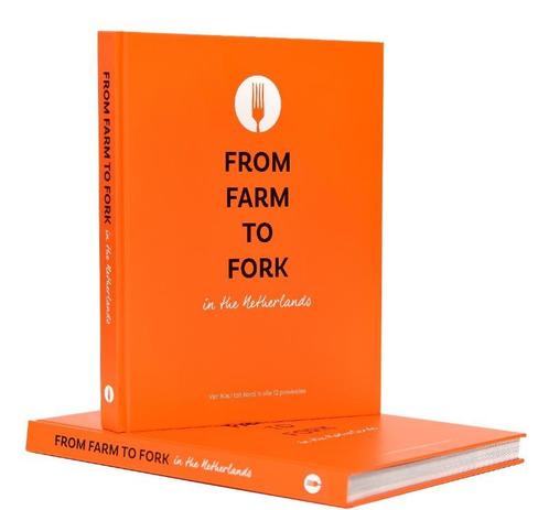 From farm to fork in the Netherlands 9789082564266, Boeken, Kookboeken, Gelezen, Verzenden