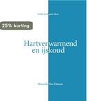 Hartverwarmend en ijskoud 9789083136202 Miranda Vos-Damen, Boeken, Verzenden, Zo goed als nieuw, Miranda Vos-Damen