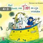 Het voorleesboek van Tim en zijn vrienden 9789047614012, Verzenden, Zo goed als nieuw, Harmen van Straaten