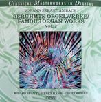 Johann Sebastian Bach - Berühmte Orgelwerke / Famous Organ W, Ophalen of Verzenden, Gebruikt