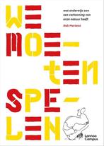 9789401479400 We moeten spelen | Tweedehands, Verzenden, Zo goed als nieuw, Rob Martens