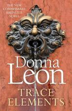 Trace Elements / Commissario Guido Brunetti (englisch) / 29, Verzenden, Gelezen, Donna Leon