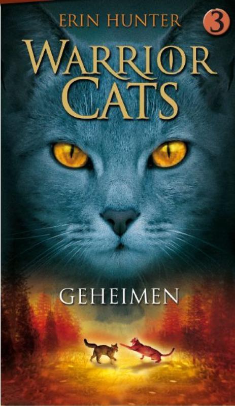 Geheimen / Warrior Cats / 3 9789078345275 Erin Hunter, Boeken, Kinderboeken | Jeugd | 10 tot 12 jaar, Zo goed als nieuw, Verzenden