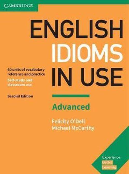 English Idioms in Use Advanced Book with Answe 9781316629734, Boeken, Wetenschap, Zo goed als nieuw, Verzenden
