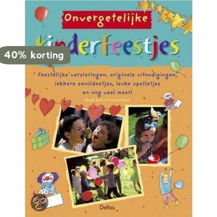Onvergetelijke kinderfeestjes 9789024383160 A. Bartl, Boeken, Overige Boeken, Gelezen, Verzenden