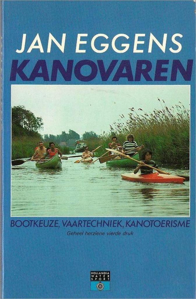 Kanovaren / Hollandia watersport 9789060454411 Eggens, Boeken, Hobby en Vrije tijd, Zo goed als nieuw, Verzenden
