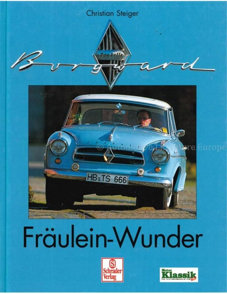 BORGWARD ISABELLA, FRÄULEIN-WUNDER, Boeken, Auto's | Boeken