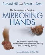 The Practitioners Guide to Mirroring Hands 9781785832468, Verzenden, Zo goed als nieuw, Ernest L. Rossi