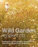 9780957157392 Wild Garden Weekends Tania Pascoe, Nieuw, Verzenden, Tania Pascoe