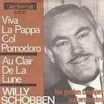 vinyl single 7 inch - Willy Schobben - Viva La Pappa Col..., Zo goed als nieuw, Verzenden
