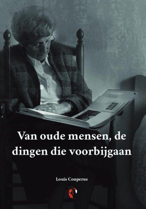 9789491982637 Lalito Klassiek - Van oude mensen, de dinge..., Boeken, Romans, Zo goed als nieuw, Verzenden