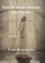 9789491982767 Lalito Klassiek - Van de koele meren des doods, Boeken, Verzenden, Nieuw, Frederik van Eeden