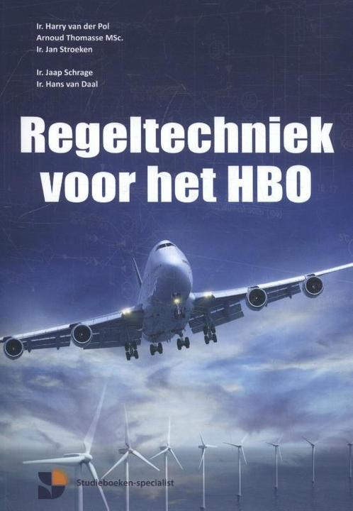 Regeltechniek voor het HBO 9789082014815, Boeken, Studieboeken en Cursussen, Zo goed als nieuw, Verzenden