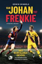 Van Johan tot Frenkie 9789493095274 Edwin Winkels, Boeken, Verzenden, Gelezen, Edwin Winkels