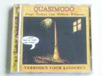 Quasimodo - Verboden voor Kinderen / zingt liedjes van Wille, Verzenden, Zo goed als nieuw