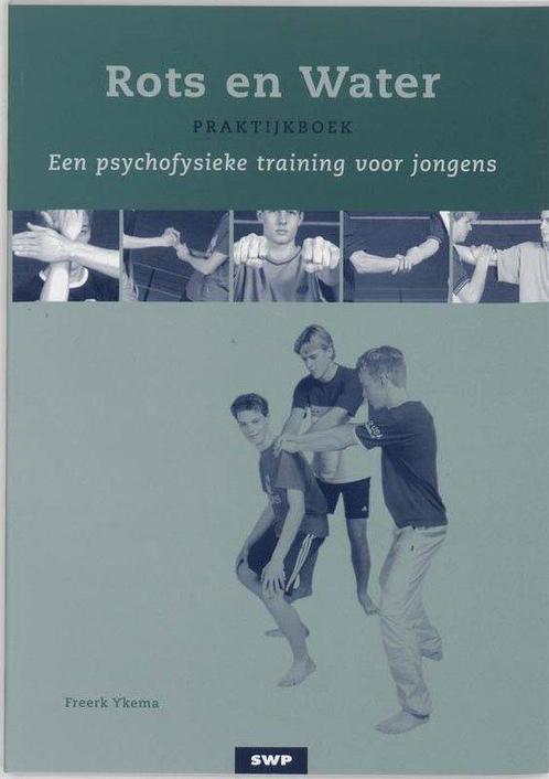 Rots en Water Praktijkboek - Freerk Ykema - 9789066657380 -, Boeken, Studieboeken en Cursussen, Verzenden