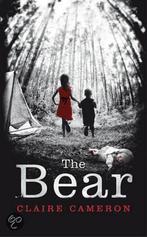 The Bear 9781846557194 Claire Cameron, Verzenden, Gelezen, Claire Cameron