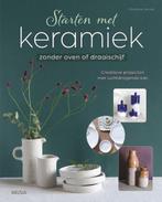 Starten met keramiek | Charlotte Vannier | 9789044765137, Boeken, Hobby en Vrije tijd, Zo goed als nieuw, Charlotte Vannier