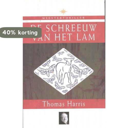 De scheeuw van het Lam 9789033007231 Thomas Harris, Boeken, Detectives, Gelezen, Verzenden
