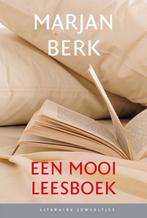 Een mooi leesboek / Literaire Juweeltjes 9789085166443, Boeken, Verzenden, Zo goed als nieuw, Marjan Berk