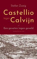 9789086842797 Castellio tegen Calvijn Stefan Zweig, Boeken, Verzenden, Nieuw, Stefan Zweig
