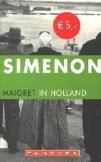 Maigret in Holland / Maigret 9789025416492 Georges Simenon, Boeken, Verzenden, Gelezen, Georges Simenon