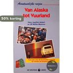 VAN ALASKA TOT VUURLAND 9789027432681 Aubert, Verzenden, Gelezen, Aubert