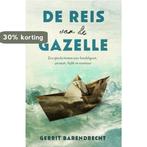 De reis van de Gazelle 9789021809663 Gerrit Barendrecht, Verzenden, Gelezen, Gerrit Barendrecht