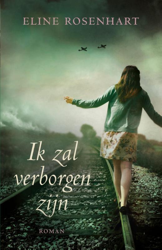 Ik zal verborgen zijn 9789029721066 Eline Rosenhart, Boeken, Historische romans, Zo goed als nieuw, Verzenden