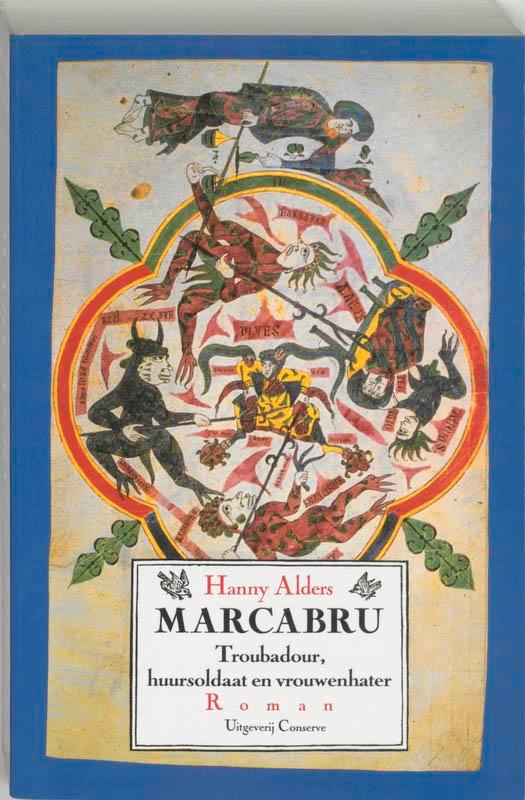 Marcabru 9789054290087 Hanny Alders, Boeken, Romans, Gelezen, Verzenden