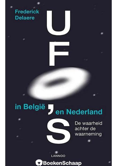 Ufos in Belgie en Nederland Frederick Delaere, Boeken, Esoterie en Spiritualiteit, Verzenden