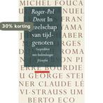 In Gezelschap Van Tydgenoten 9789045008493 R.P. Droit, Boeken, Verzenden, Gelezen, R.P. Droit