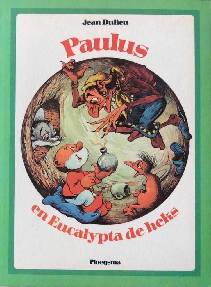 Paulus en eucalypta de heks 9789021603797 Jean Dulieu, Boeken, Overige Boeken, Gelezen, Verzenden