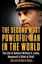 The Second Most Powerful Man in the World 9780399584800, Verzenden, Zo goed als nieuw, Phillips Payson O'Brien