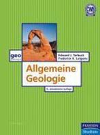 9783827373359 Allgemeine Geologie | Tweedehands, Boeken, Verzenden, Zo goed als nieuw, Edward J. Tarbuck